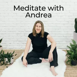 Meditate with Andrea Podcast artwork