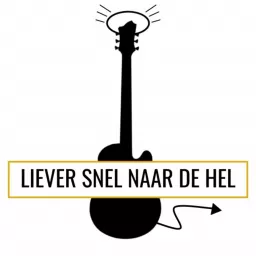 Liever Snel Naar De Hel Podcast artwork