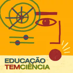 Educação tem Ciência