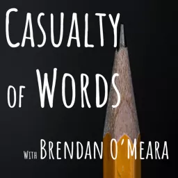 Casualty of Words Podcast artwork