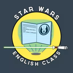Star Wars English Class Podcast artwork