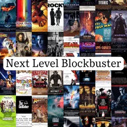 Next Level Blockbuster Podcast artwork