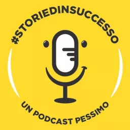 Storie di (in)successo Podcast artwork