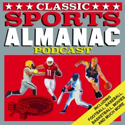 Classic Sports Almanac Podcast artwork