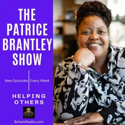 The Patrice Brantley Show Podcast artwork