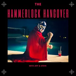 Hammerlock Hangover Podcast artwork