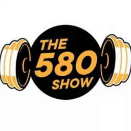 The 580 Show Podcast artwork