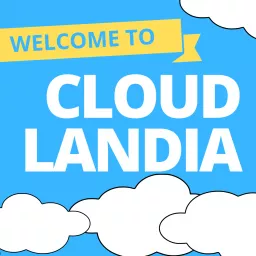 Welcome to Cloudlandia