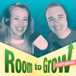 Room to Grow - a Math Podcast artwork