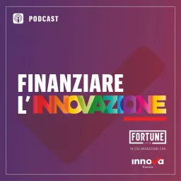 Finanziare l'Innovazione Podcast artwork