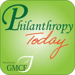 Philanthropy Today Podcast artwork