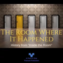 The Room Where It Happened Podcast artwork