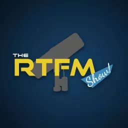 The RTFM Show! Podcast artwork