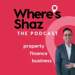 Where's Shaz - the podcast | with Shaz Ahmed artwork