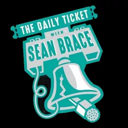 The Daily Ticket With Sean Brace Podcast artwork
