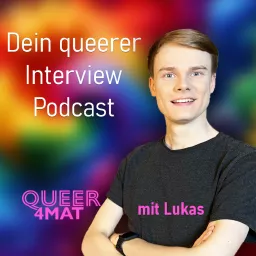 Queer4mat - Dein queerer Interview-Podcast