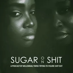 Sugar On Shit