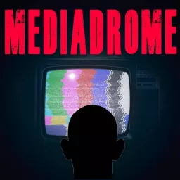 MediaDrome Podcast artwork