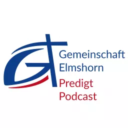 Gemeinschaft Elmshorn Predigt-Podcast artwork