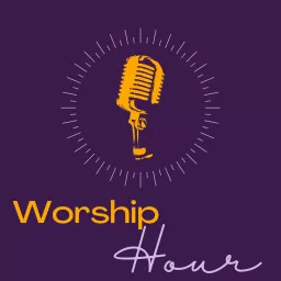 Worship Hour Podcast artwork
