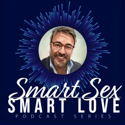 Smart Sex, Smart Love with Dr Joe Kort Podcast artwork