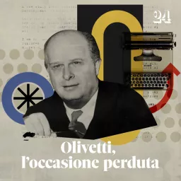 Olivetti, l'occasione perduta Podcast artwork