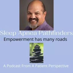Sleep Apnea Pathfinders Podcast artwork