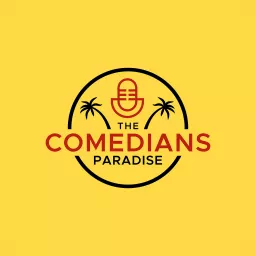 The comedians paradise Podcast artwork