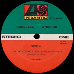 Careless Whispod