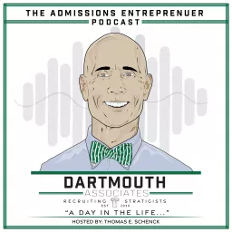 The Admissions Entrepreneur - A Day In The Life (Hosted by Tom Schenck) Podcast artwork