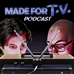 The Made For TV Podcast artwork