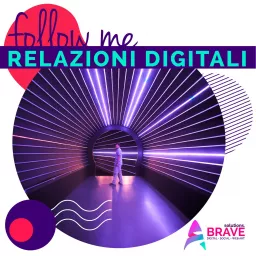 Follow Me - Relazioni digitali Podcast artwork