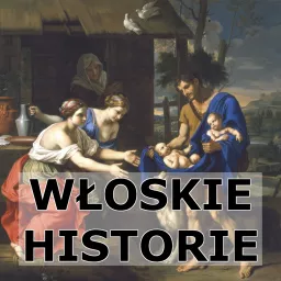 Włoskie Historie Podcast artwork
