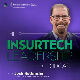 The Insurtech Leadership Podcast