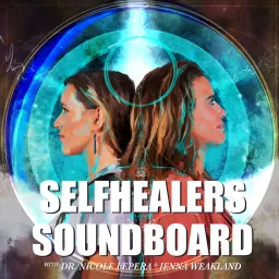 SelfHealers SoundBoard Podcast artwork