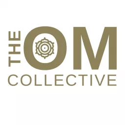 The OM Collective: Find Your Calm Podcast artwork