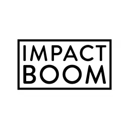 Impact Boom Podcast - Social Enterprise & Design artwork