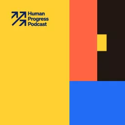 The Human Progress Podcast artwork