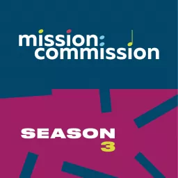 Mission: Commission Podcast artwork