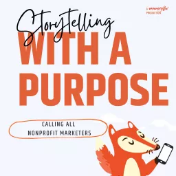 Storytelling With A Purpose Podcast artwork