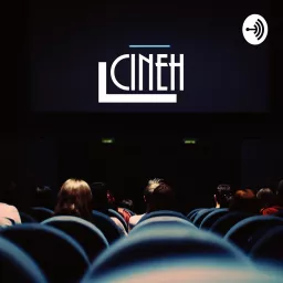 Cineh Podcast artwork
