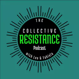 The Collective Resistance Podcast