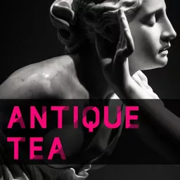 Antique Tea Podcast artwork