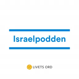 Israelpodden från Livets Ord