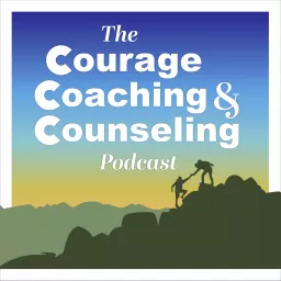 The Courage, Coaching and Counseling Podcast with Sovann Pen