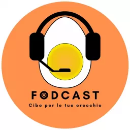 Foodcast - Cibo per le tue orecchie Podcast artwork