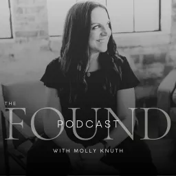 The Found Podcast with Molly Knuth artwork