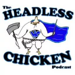 Headless Chicken Podcast artwork