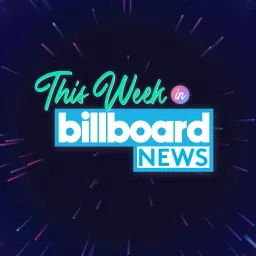 This Week In Billboard News Podcast artwork