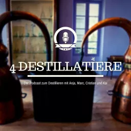4 Destillatiere - der Destillations-Podcast artwork